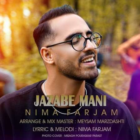Nima Farjam – Jazabe Mani